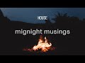 Midnight musings  house mix  christian lffler  izzamuzzic   cubicolor  massive attack  dwig