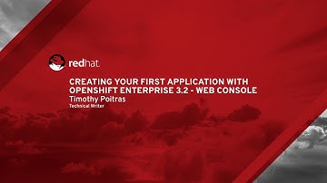 Creating Your First Application With OpenShift Enterprise 3.2 - Web Console