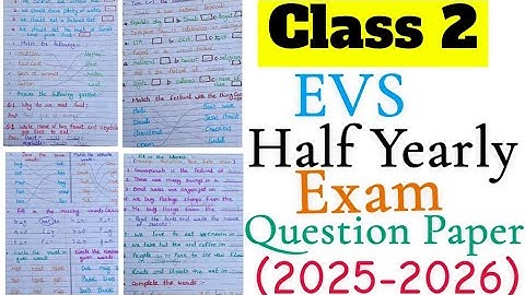 Class 2 EVS Half Yearly Exam Question Paper 2025-2026|Class 2 EVS Question Paper 2025|Class 2 EVS 