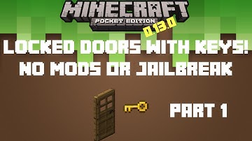 Minecraft PE 0.13.0 | How To Get Locked Doors With Keys No Mods