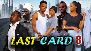 LAST CARD _ EP 8