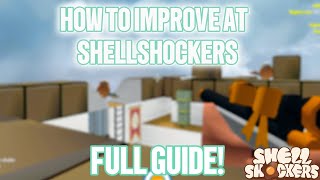 How to get better at Shell Shockers