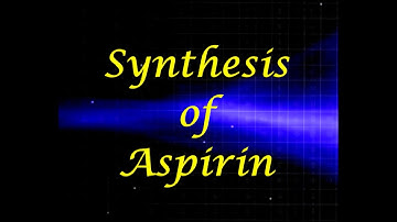 Aspirin Synthesis in Laboratory