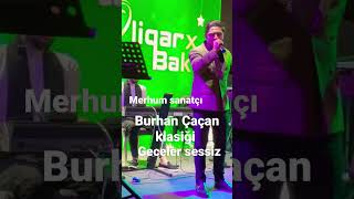 Burhan Çaçan Geceler Sessiz Resimi