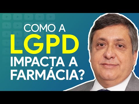 Lei Geral de Proteção de Dados: impactos na farmácia | É De Farmácia - Programa 79