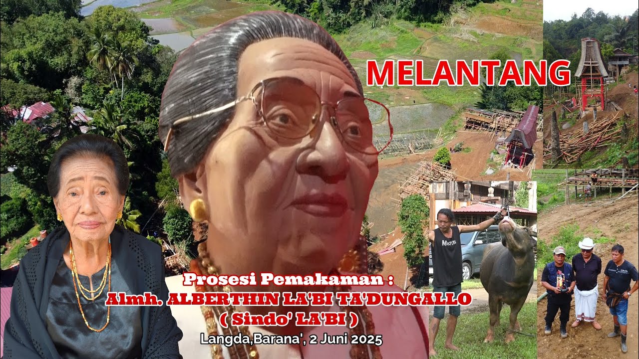 MELANTANG (Membuat Pondok )Prosesi Pemakaman Almh. ALBERTHIN LA'BI TA ...