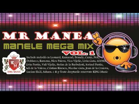 MR MANEA - Manele MegaMix Vol,1 (Colaj Manele Vechi)