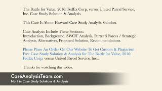 The Battle for Value, 2016 FedEx Corp. versus United Parcel Service, Inc. Case Study Solution