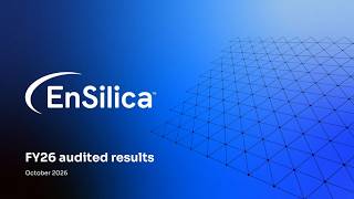 ENSILICA PLC - Final Results for the financial year ended 31 May 2026