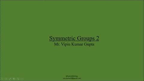 Symmetric Groups 2 (S3 Groups)