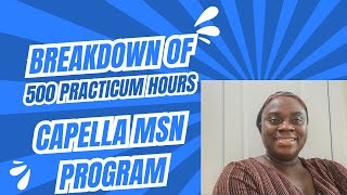 Capella University MSN 500 practicum hours BREAKDOWN!!
