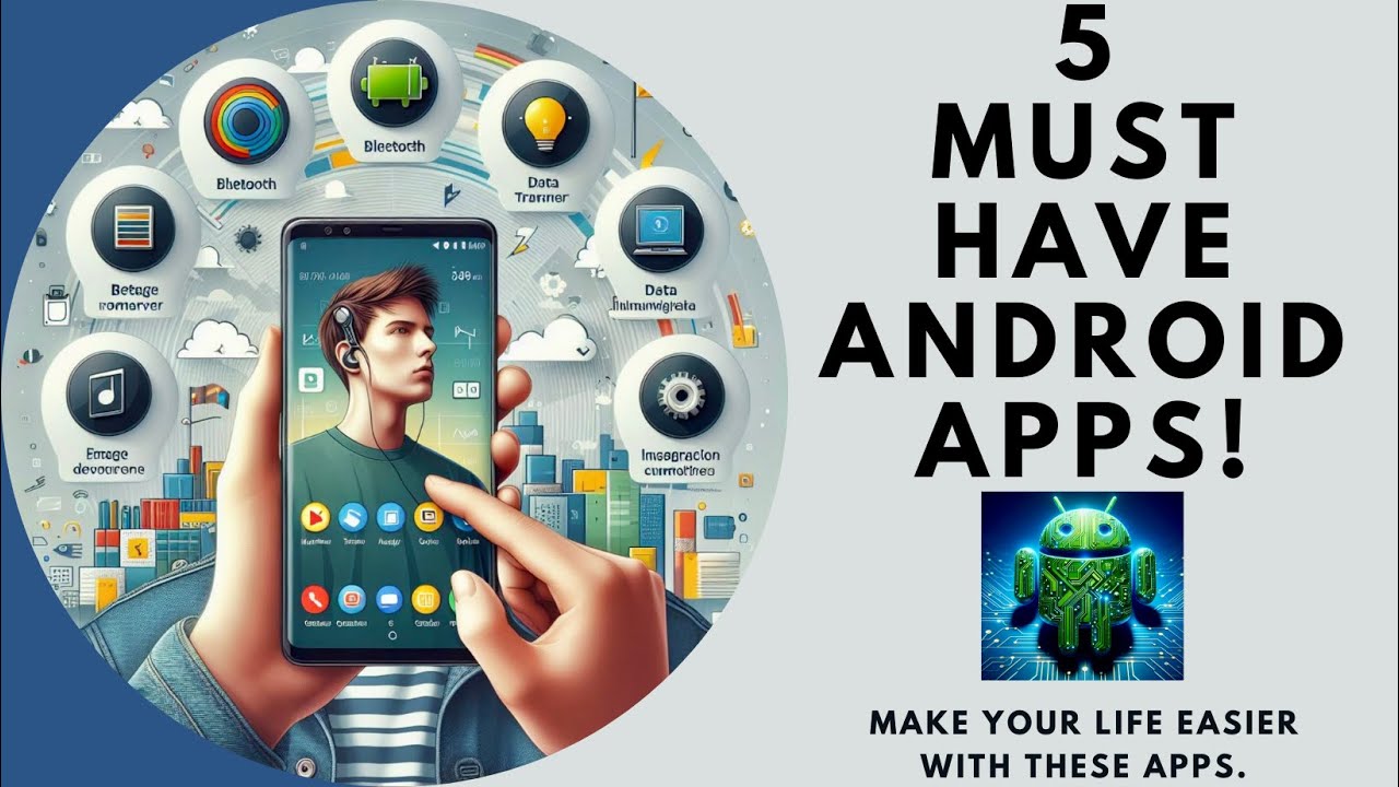 5 Best Android Apps 2024