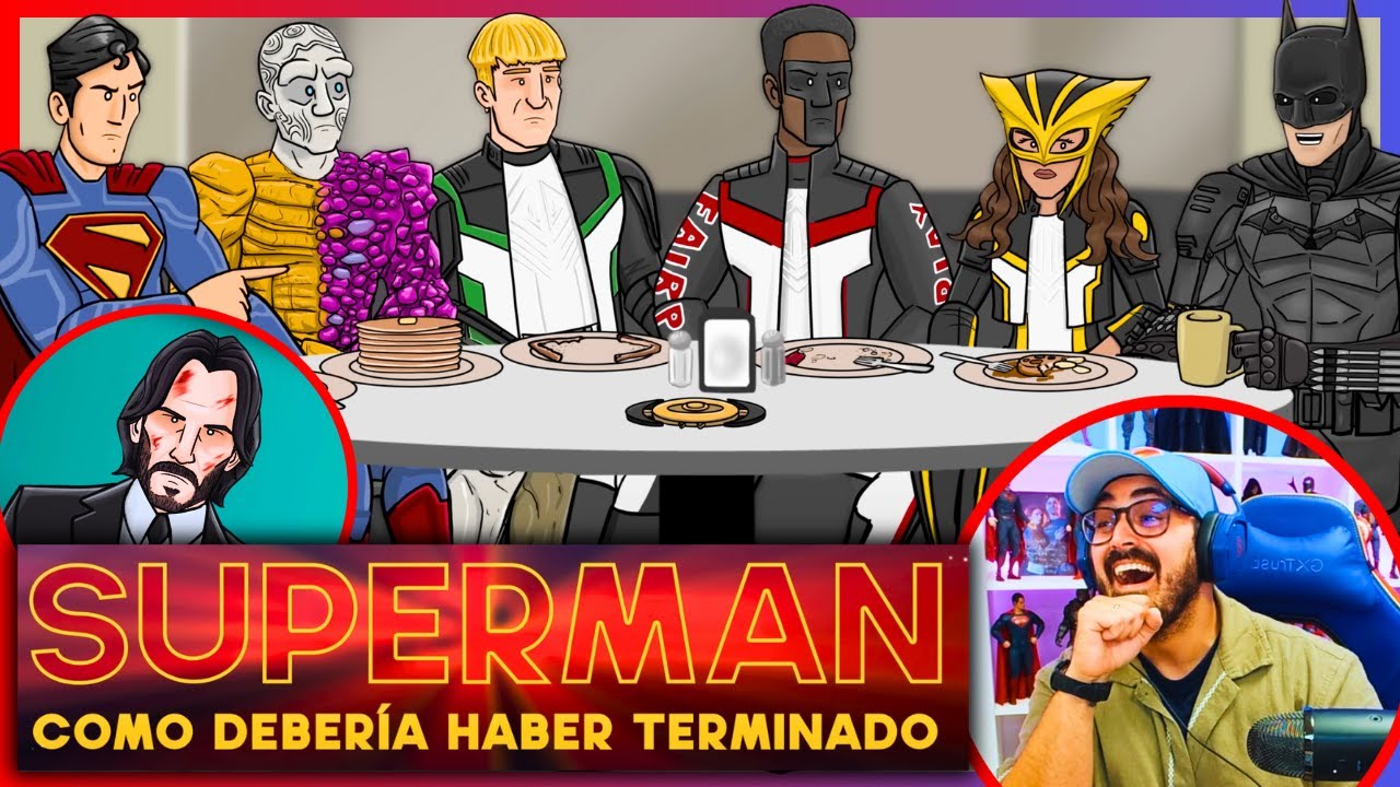 ¡Pegaron JUSTO donde MÁS DUELE! 🤣 Reacción a CÓMO DEBERÍA HABER TERMINADO SUPERMAN
