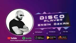 Engin Özkan - Disco Player Resimi