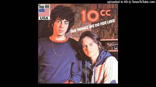10cc – The Things We Do For Love (Extended Single Version 1976)