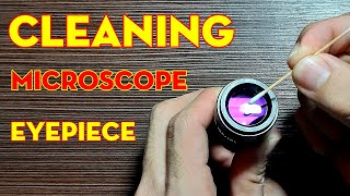 #2 Microscope Repair: Disassemble and cleaning microscope eyepiece