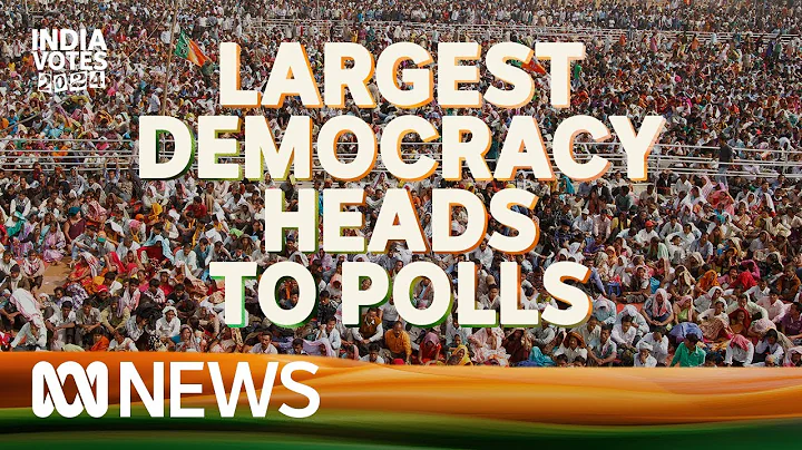 2024 India Elections: Everything you need to know | India Votes 2024 - DayDayNews