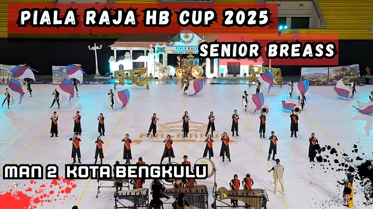 DRUMBAND MAN 2 BENGKULU || PIALA RAJA HB X CUP 2025
