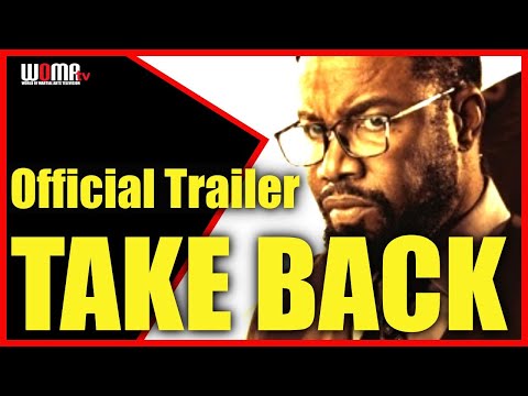 TAKE BACK 2021 Official Trailer 