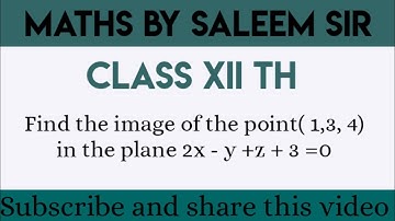 Find the image of the point (1 3 4) in the plane 2x-y+z+3=0