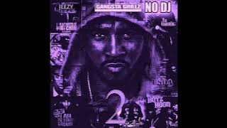 Young Jeezy - Sittin Low (FORGIATOS) Ft. Skrilla & Freddie Gibbs SLOWED (SCREWED) BY D.J. LILBONE