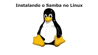 Instalando o Samba no Linux (Ubuntu)