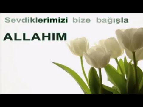 SEVDiKLERiMiZi BiZE BAĞıŞLA ALLAHIM