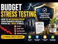 Budget Stress Testing and How to Recession-Proof Your Finances before a Financial Crisis Strikes.