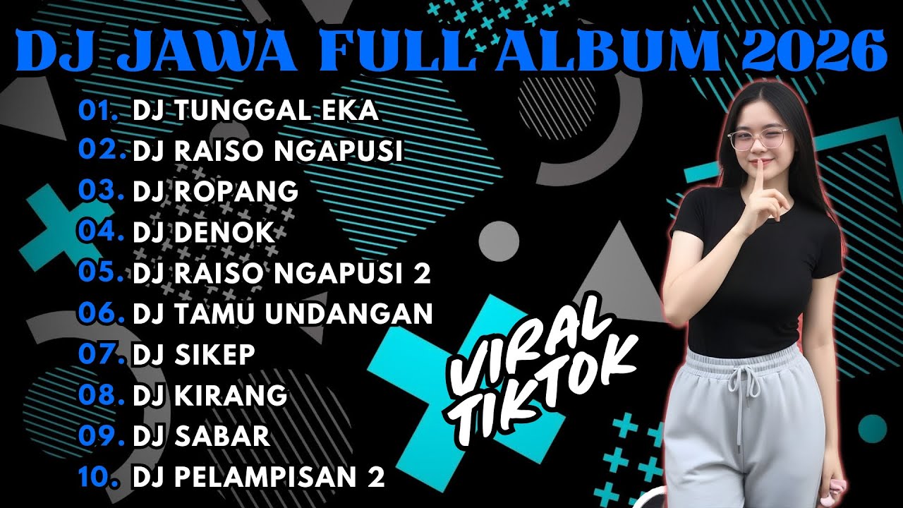 DJ JAWA FULL ALBUM FULL BASS TERBARU 2025 DJ TIKTOK DEK ALIA