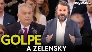 Duras palabras de Viktor Orbán contra Ucrania y Zelenksy ante su insistencia para entrar en Europa