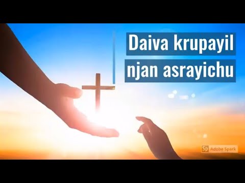 Daiva krupayil njan asrayichu (malayalam christian song piano with lyrics)