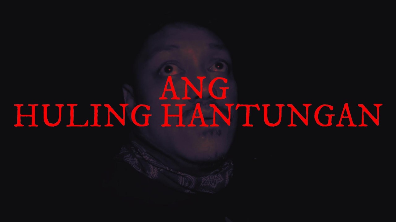 ANG HULING HANTUGAN - YouTube