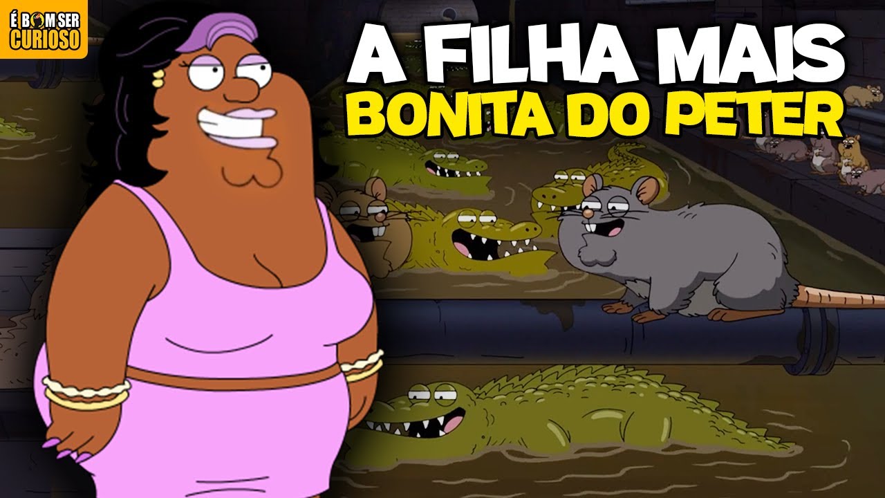 CONHEÇA TODOS OS FILHOS MALUCOS DO PETER EM FAMILY GUY