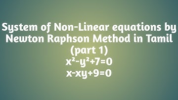 System of Non-Linear equations by Newton Raphson Method in Tamil (part 1)