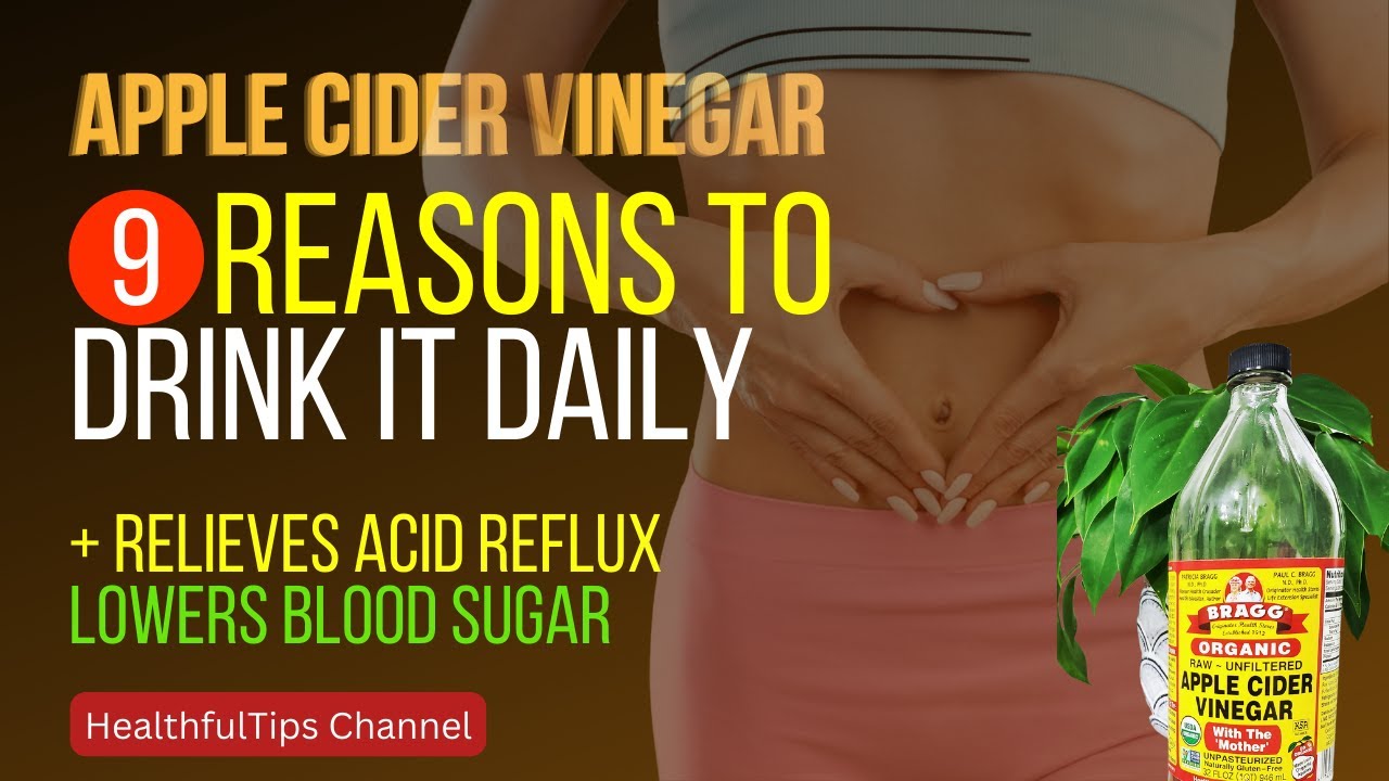 9 REASONS to Drink Apple Cider Vinegar Every Day YouTube