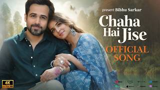 New Song 2026  Chaha Hai Jise  Emraan Hashmi  Mahima Makwana  New Hindi Song
