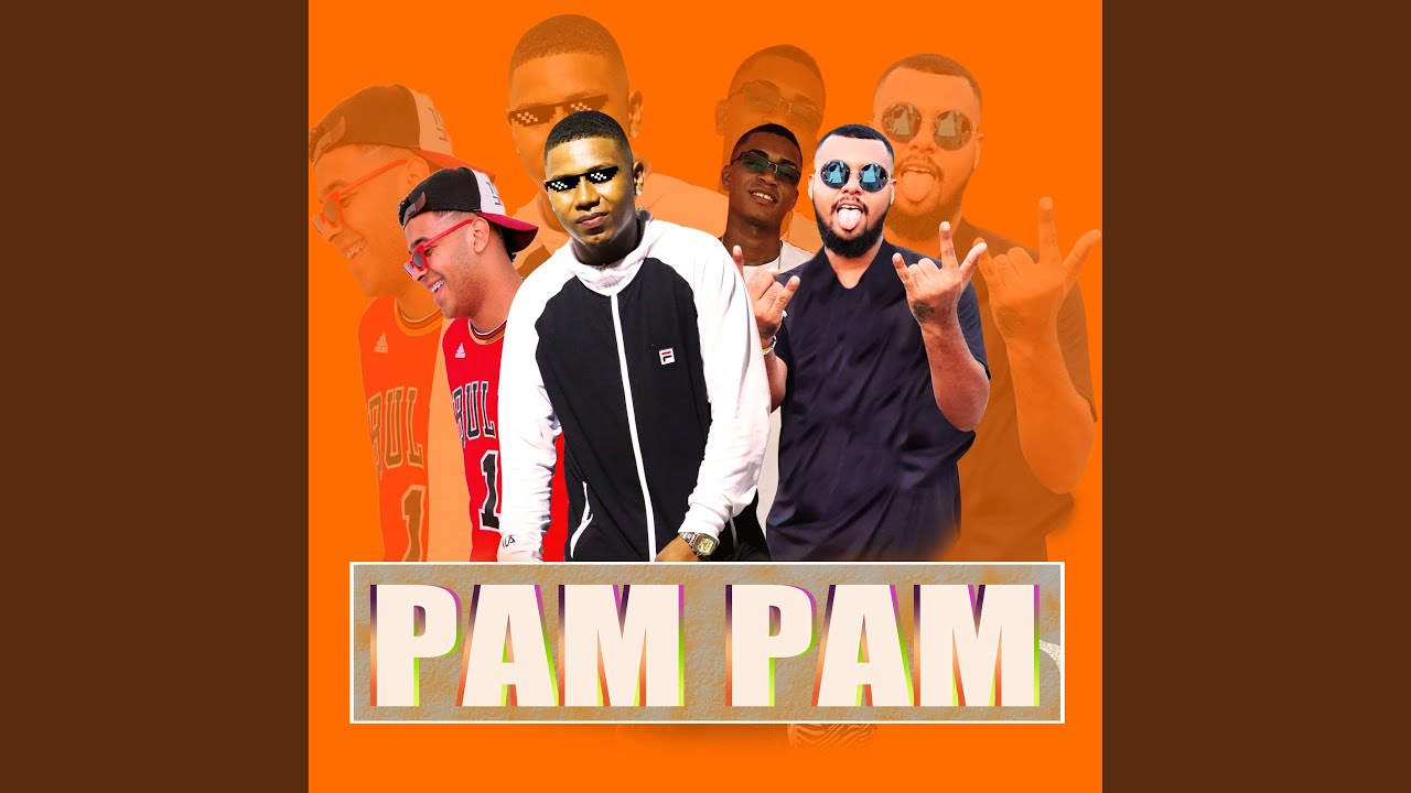 Pam Pam - YouTube