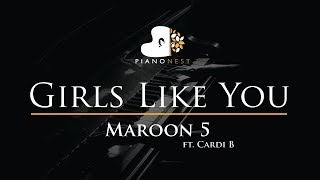 Maroon 5 - girls like you ft. cardi b piano karaoke / sing along cover
with lyrics