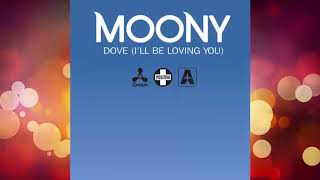 Moony - Dove (I'll Be Loving You) Original Resimi