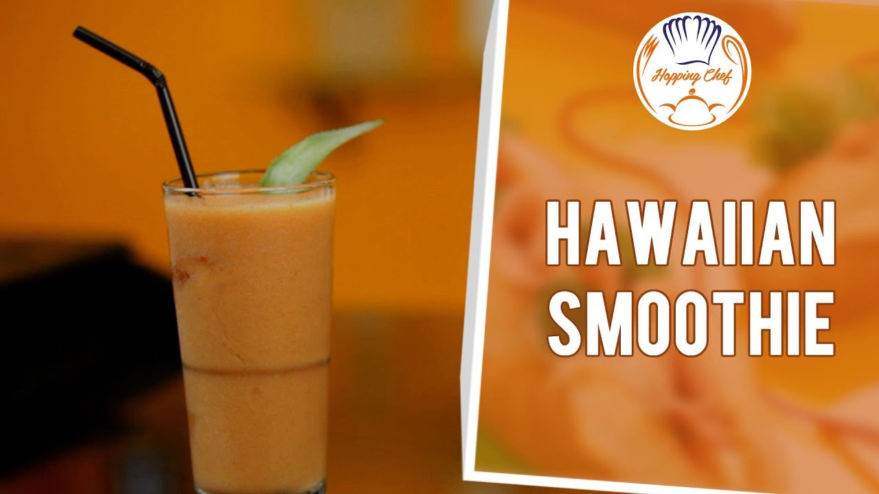 How To Make Hawaiian Smoothie by Mixologist Nikhil Naik - YouTube