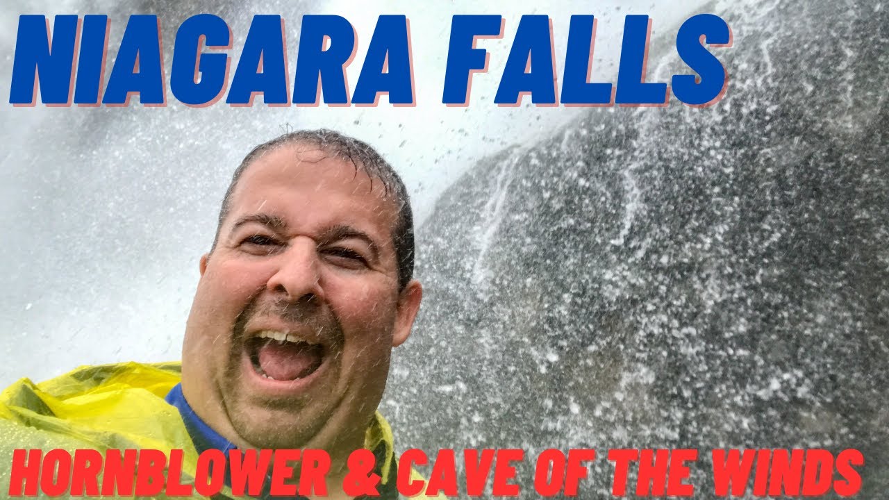Hornblower and Cave of the Winds - Niagara Falls