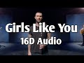 Maroon 5 - Girls Like You 16D Audio | Use Headphones