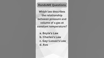 Which law describes the relationship between pressure and volume of a gas at constant temperature?