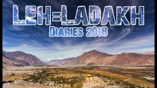 Leh Ladakh Diaries 2018