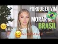 Porque Eu Vim Morar no Brasil - Parte II | Daria Dasha