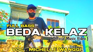 DJ BEDA KELAZ // FULL BASS // VOC . Michelle Wanggi