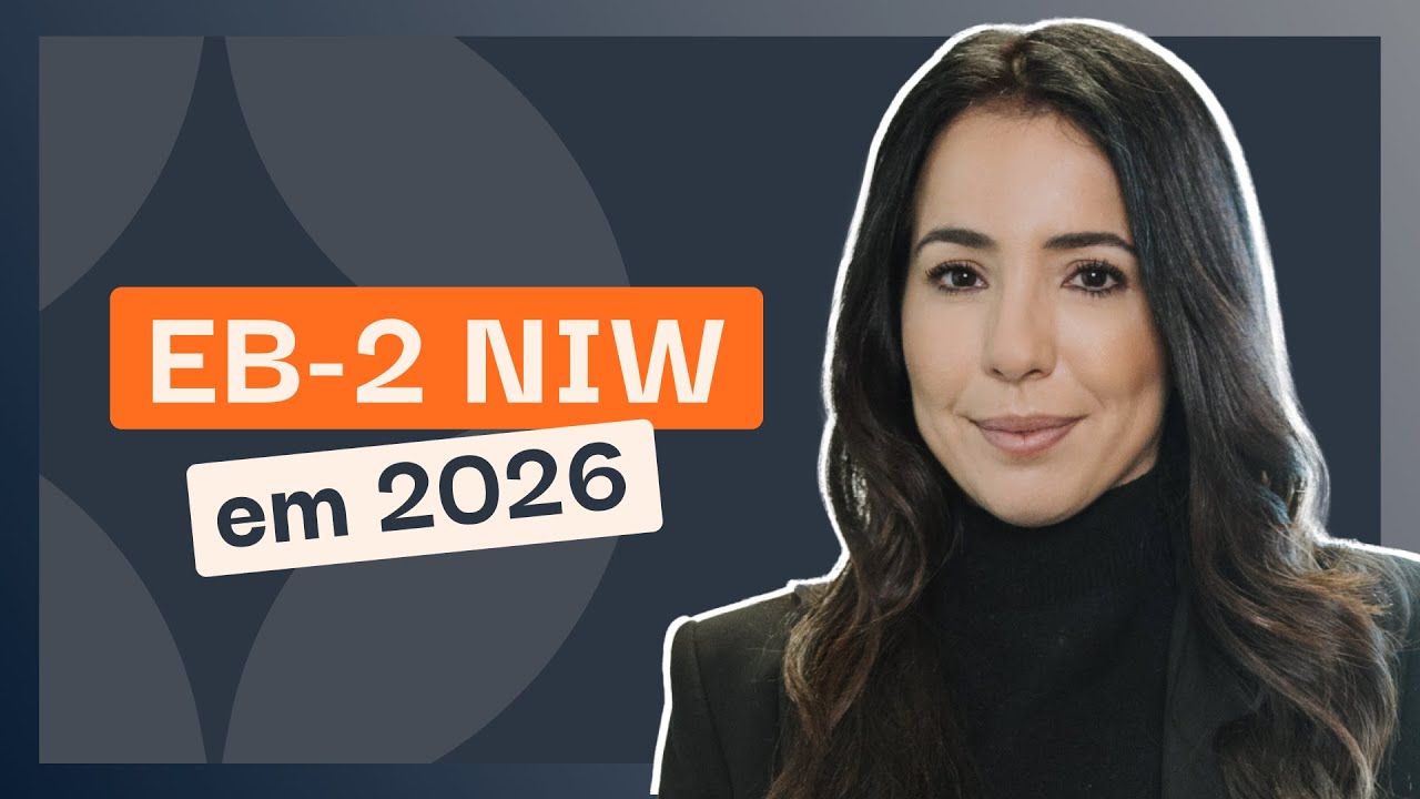 Tudo sobre EB-2 NIW em 2026
