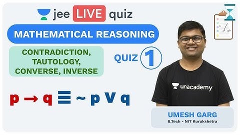 JEE Mains: Mathematical Reasoning - LIVE QUIZ 1 | Unacademy JEE | IIT JEE Maths | Umesh Sir