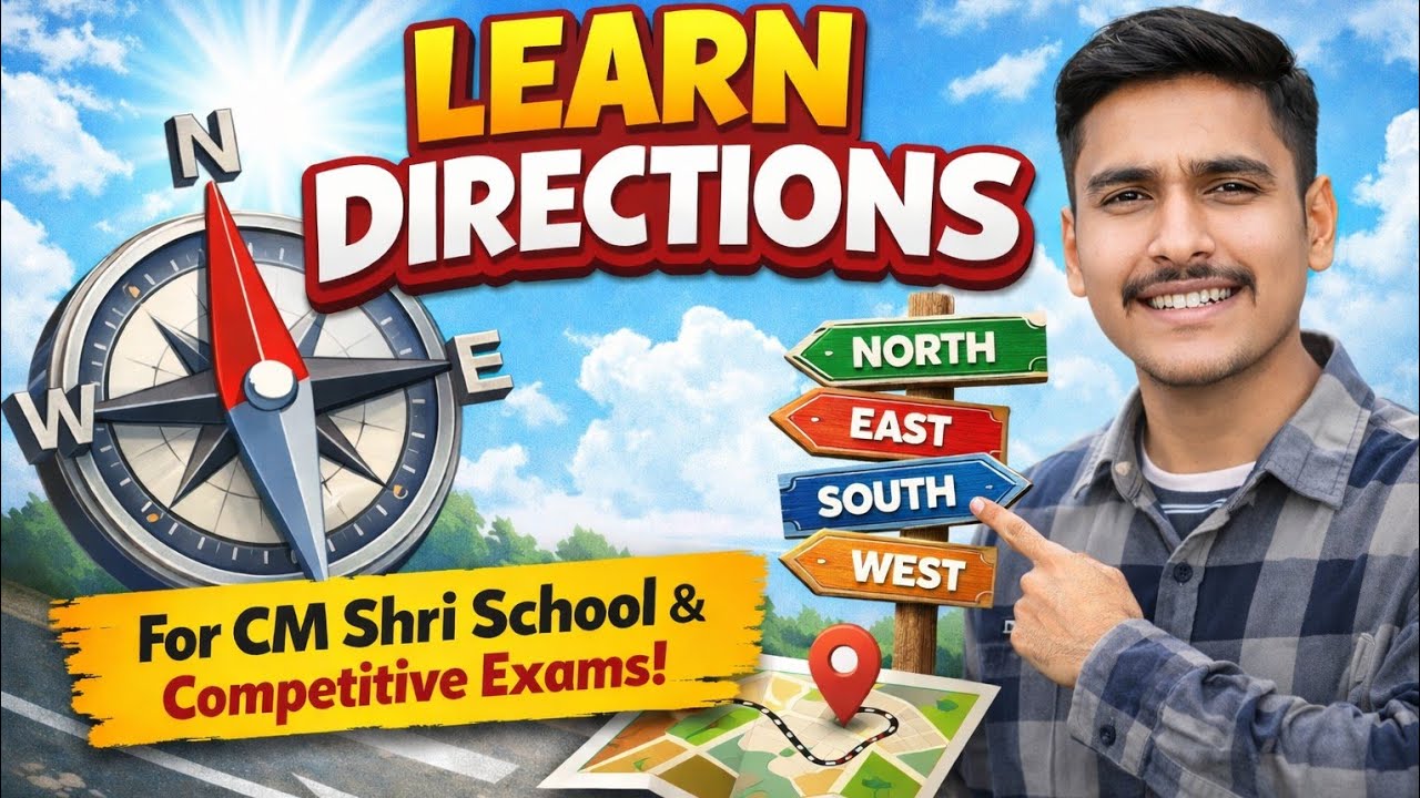 DIRECTION (General aptitude/Reasoning)for class5-12 Cm shri entrance ...