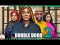 DOUBLE DOOR - 2 (Trending Nollywood Movie Review) Mercy Johnson Okojie #2024